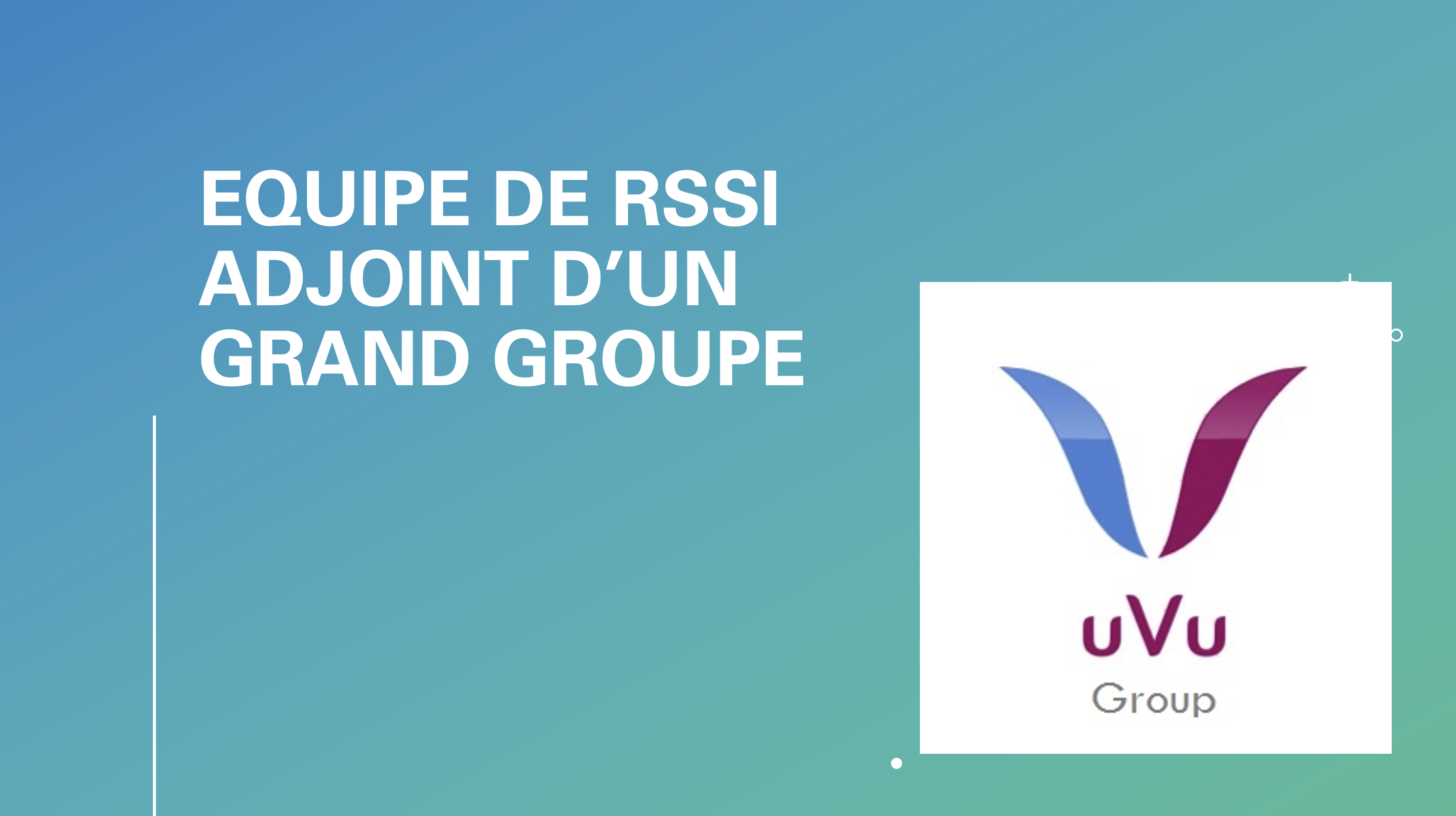 Recrutement équipe de RSSI adjoint Recrutement de plusieurs RSSI Adjoint